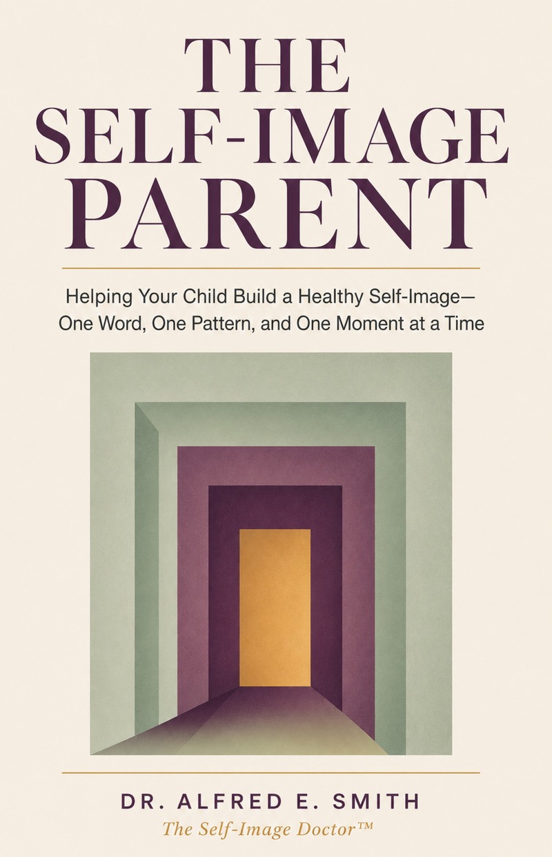 Cover of The Self-Image Parent by Dr. Alfred E. Smith